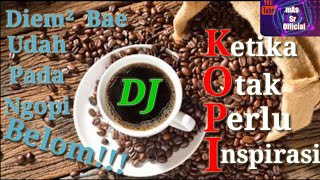 Download lagu Dj udah pada ngopi belum mp3 Download lagu Dj udah pada ngopi belum mp3