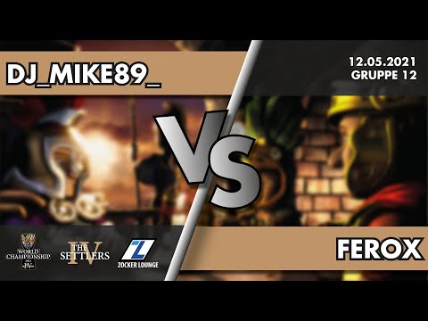ferox vs. DJ_Mike89_ - THE SETTLERS IV WORLD CHAMPIONSHIP 2021