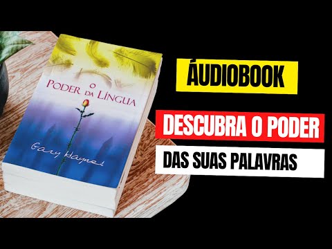 Audiolivro O Poder da Língua - Gary Hagnes