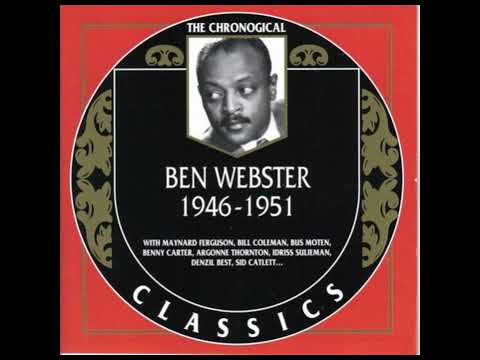 BEN WEBSTER  1946-1951 (2002)(FULL ALBUM)