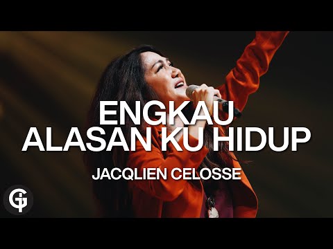 Engkau Alasan Ku Hidup (Jacqlien Celosse) with GSJS Worship