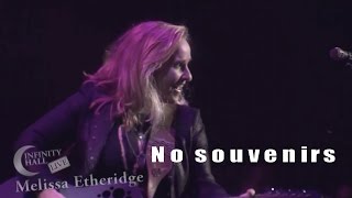 No Souvenirs performed by Melissa Etheridge | Infinity Hall Live | 6-15-2016