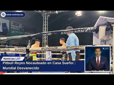 Pitbull Reyes Nocauteado en Casa: Sueño Mundial Desvanecido