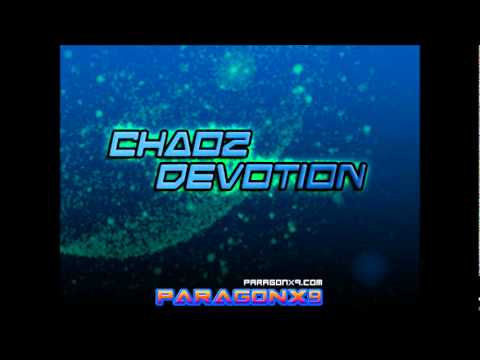 ParagonX9 - Chaoz Devotion