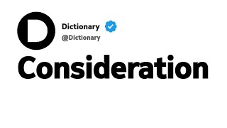 Consideration Synonyms | Similar Words 