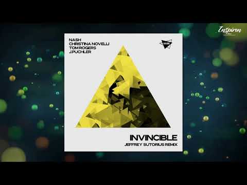 NASH & Christina Novelli & Tom Rogers & J. Puchler - Invincible (Jeffrey Sutorius Remix)