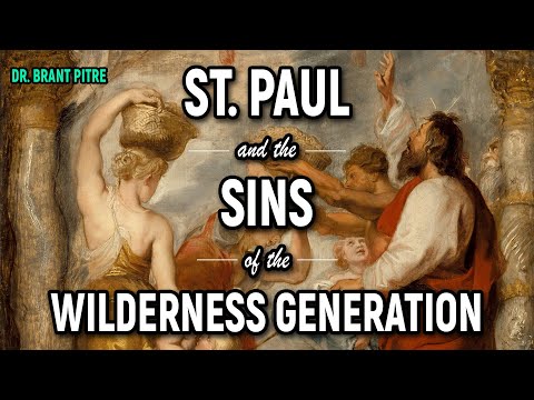 St. Paul and the Sins of the Wilderness Generation