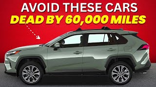 Most Unreliable Cars Designed To Fail Before 60,000 Miles in 2025