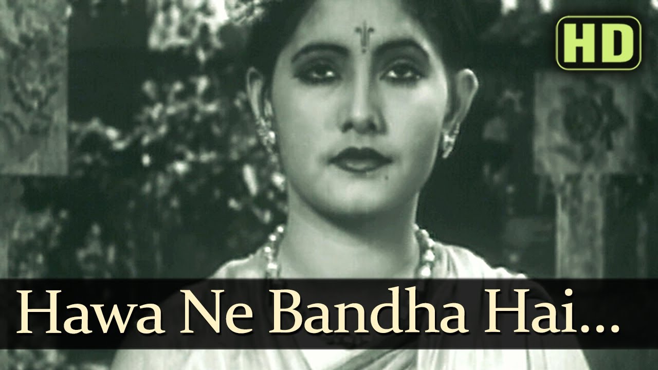 Hawa Ne Bandha Hai Lyrics  | Prithvi Vallabh | Sohrab Modi, Durga Khote | Amirbai Karnataki | Rafiq Ghaznavi, Saraswati Devi
