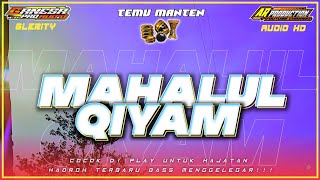 Download lagu MAHALUL QIYAM - TEMU MANTEN • HADROH BASS GLERR || AR PRODUCTION mp3