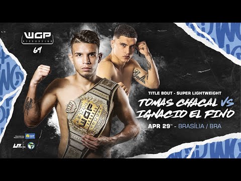 WGP 69: Tomas 'Chacal' Aguirre vs Ignacio 'el Fino'