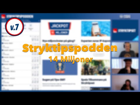 Stryktipspodden v.7 - 14 Miljoner
