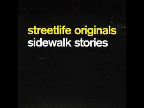 Streetlife Originals - Hey...What's The Big Idea