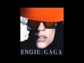 Engie Gaga - Stupid face 