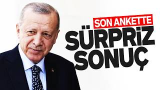 SON ANKETTE SÜPRİZ SONUÇ. ERDOĞAN DETAYI DİKKAT ÇEKTİ. SESLİ MAKALE