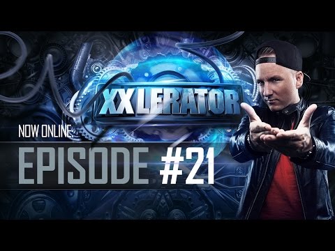 Villain presents XXlerator - Episode #21
