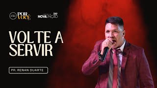 Volte a Servir (Por Você) | Pr. Renan Duarte