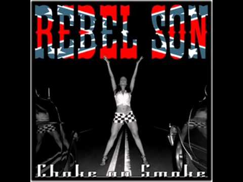 Rebel Son-  Redneck Peice Of White Trash