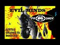 THE PRODIGY EVIL MINDS LITTLE ORANGE UA BOOTLEG 2021