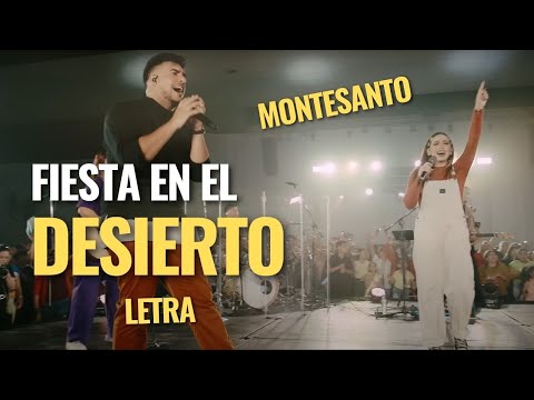 Fiesta en el Desierto (LETRA) - Montesanto