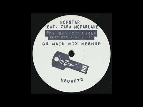 Bopstar Feat  Zara McFarlane – May Day ⧸ Captured Restless Soul Mixes (GU Main Mix Meshup)