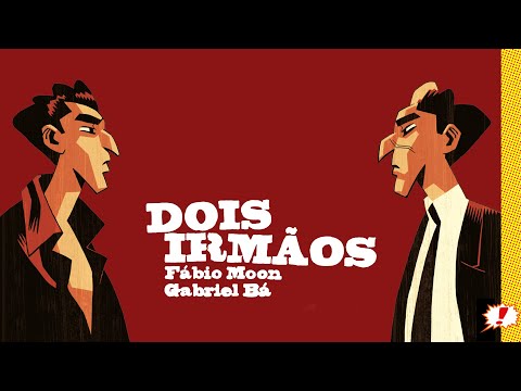 Kitinete HQ 499: Dois Irmãos, de Fábio Moon e Gabriel Bá (Quadrinhos na Cia
