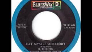 B.B. King - Get Myself Somebody