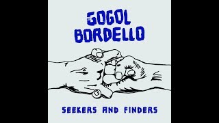 Gogol Bordello - Saboteur Blues (Official Lyric Video)