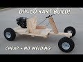 Homemade Wooden Go Kart Build NO WELDING Or Expensive Power Tools