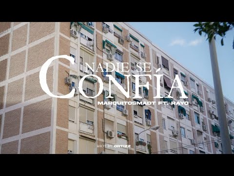 MarquitosMadt ft.Rayo - Nadie Se Confía (Video Original)