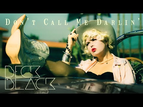 Beck Black - Don't Call Me Darlin (Official Music Video)