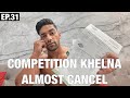 Competition Khelna Almost Cancel | My Blood Test Report | Road To Amateur Olympia | Ep. 31