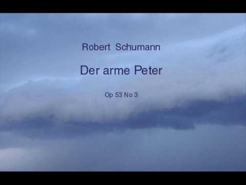 Schumann: Der Arme Peter, I, II, III
