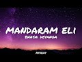 Bhashi Devanga - Mandaram Eli (මන්දාරම් එළි) Lyrics