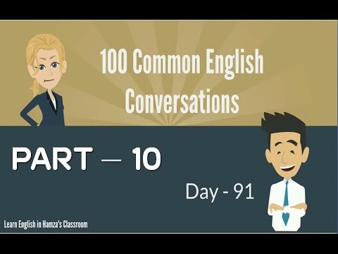 100 Common English Conversations - (PART - 10) -  Day  91 - 100
