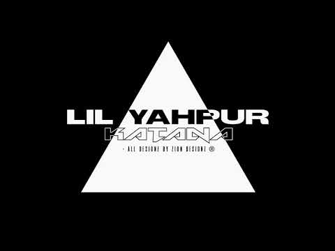 LIL YAHPUR - KATANA | ADVANCEMENT OF NON GRAVITY EP