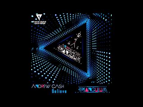 Andrew Cash - Believe [RELEASED]