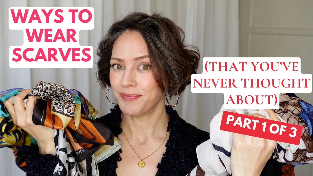 Ways to Wear Scarves That You Haven't Thought About Before (PART 1 of 3)