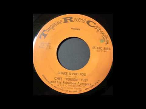 CHET "POISON" IVEY - SHAKE A POO POO