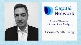 capital-network-s-lionel-therond-on-zenith-energy-ltd-16-10-2017