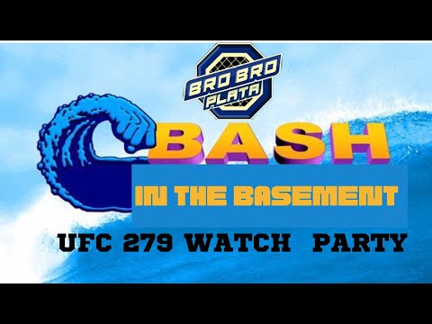 #UFC279 #WatchParty - BASH IN THE BASEMENT!