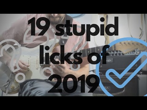 19 stupid licks of 2019