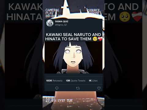 KAWAKI SEAL NARUTO AND HINATA TO SAVE THEM 🥺❤️‍🩹 #anime #naruto #kawaki #shorts #viral #trending