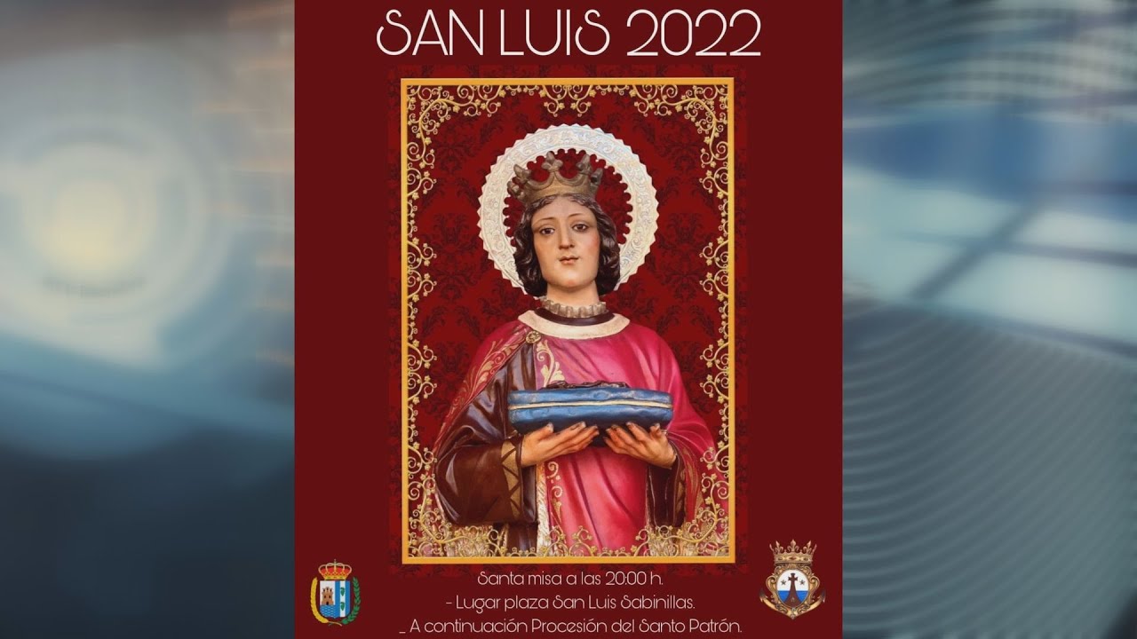 Este jueves se celebra el día de San Luis