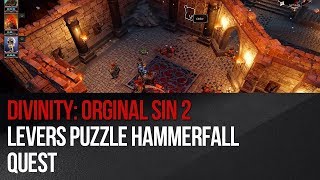 Divinity: Original Sin 2 - Levers puzzle Hammerfall quest
