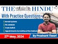 The Hindu Analysis by Prashant Tiwari | 27 May 2024 | Current Affairs Today | StudyIQ