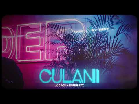 ACCROS x ERREFLEXX - Culani