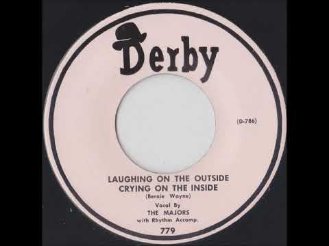 Majors -  Laughing On The Outside , Crying On The Inside