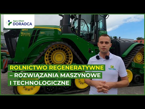 Regenerative agriculture – machinery and technological solutions | Agro-Efekt