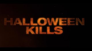 Halloween Kills - Official Teaser
